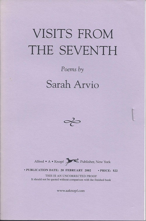 Item #2597 VISITS FROM THE SEVENTH. Sarah Arvio.