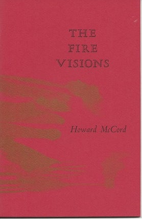 Item #2682 THE FIRE VISIONS. Howard McCord