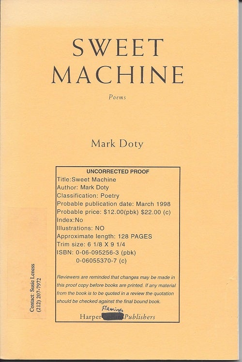 Item #287 SWEET MACHINE. Mark Doty.