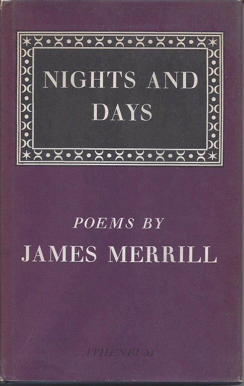Item #3116 NIGHTS AND DAYS. James Merrill.