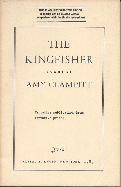 Item #3207 THE KINGFISHER. Amy Clampitt.