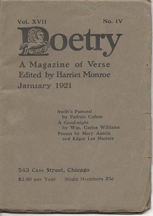 Item #3367 POETRY: A MAGAZINE OF VERSE. William Carlos Williams, Edgar Lee Masters