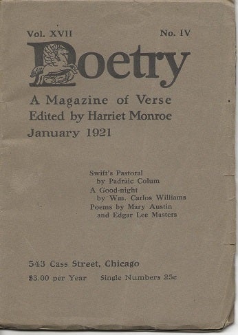 Item #3367 POETRY: A MAGAZINE OF VERSE. William Carlos Williams, Edgar Lee Masters.