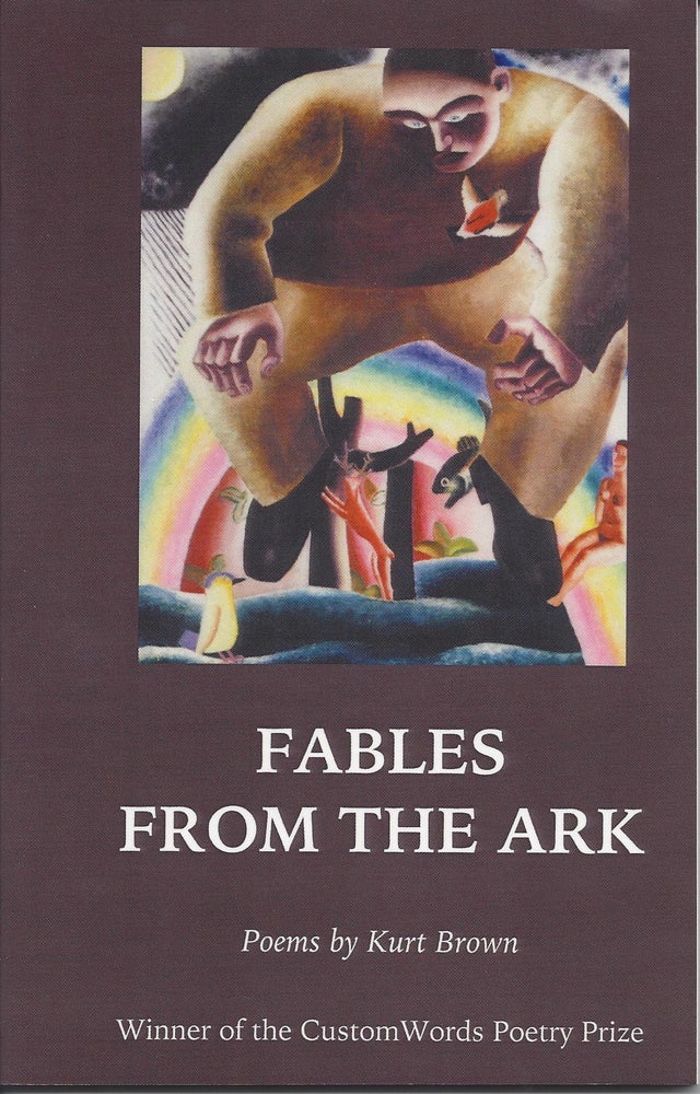 Item #3419 FABLES FROM THE ARK. Kurt Brown.