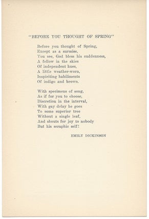 Item #4040 BEFORE YOU THOUGHT OF SPRING. (Broadside.). Emily Dickinson