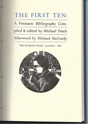 Item #4181 THE FIRST TEN: A PENMAEN BIBLIOGRAPHY. Michael Peich, Michael McCurdy