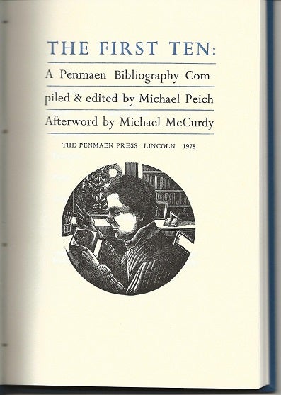 Item #4181 THE FIRST TEN: A PENMAEN BIBLIOGRAPHY. Michael Peich, Michael McCurdy.