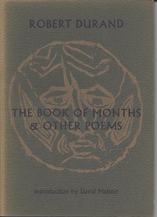 Item #4184 THE BOOK OF MONTHS & OTHER POEMS. Robert Durand