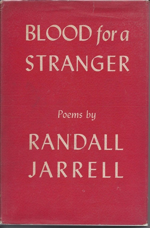 Item #462 BLOOD FOR A STRANGER. Randall Jarrell.