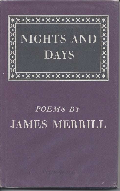 Item #4696 NIGHTS AND DAYS. James Merrill.