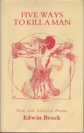 Item #475 FIVE WAYS TO KILL A MAN: NEW AND SELECTED POEMS. Edwin Brock