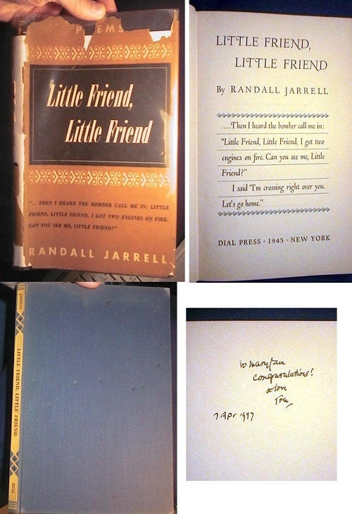 Item #4915 LITTLE FRIEND, LITTLE FRIEND. Randall Jarrell, John Berryman.