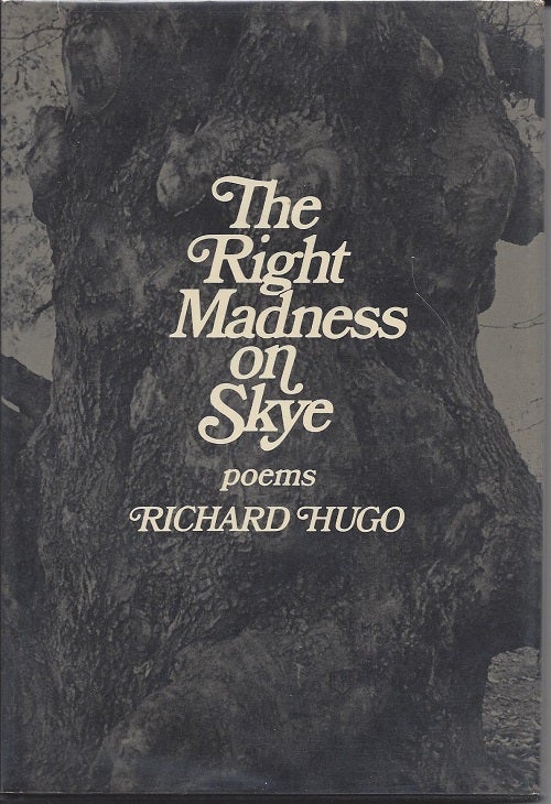 Item #5304 THE RIGHT MADNESS ON SKYE. Richard Hugo.