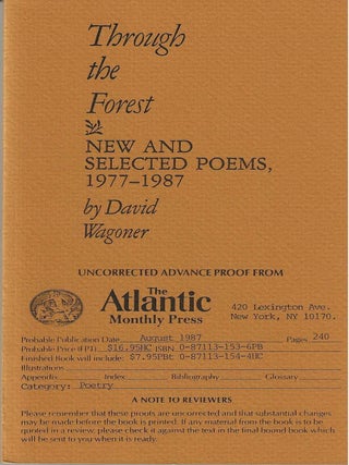 THROUGH THE FOREST: NEW AND SELECTED POEMS. David Wagoner, X. J. Kennedy.