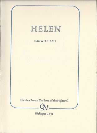 Item #5613 HELEN. C. K. Williams