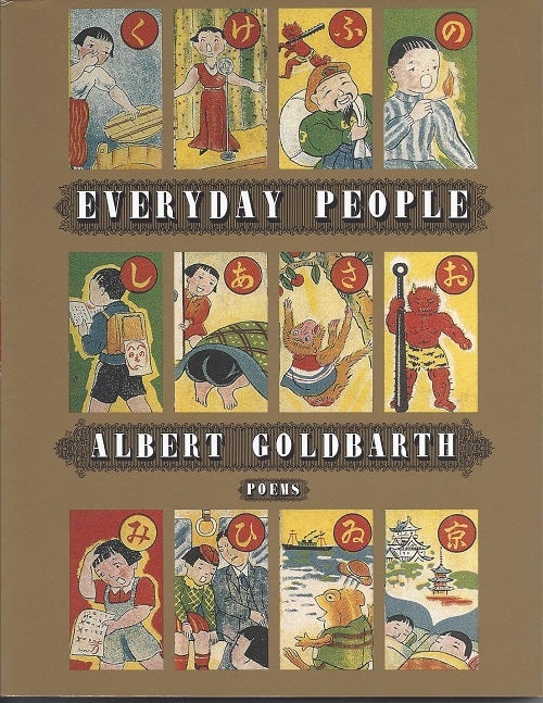 Item #5941 EVERYDAY PEOPLE. Albert Goldbarth.