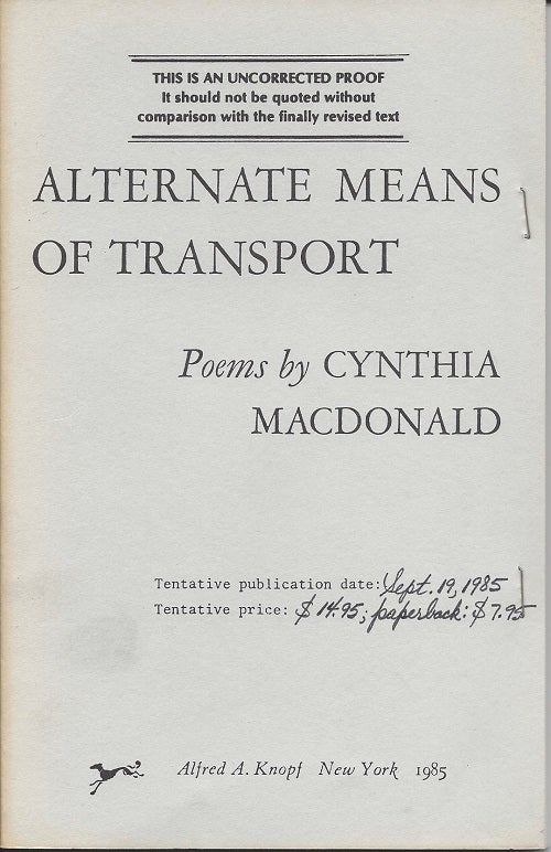 Item #6158 ALTERNATE MEANS OF TRANSPORT. Cynthia Macdonald.