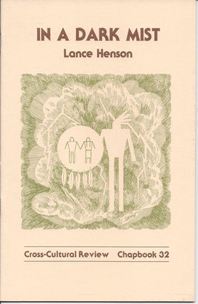 Item #6189 IN A DARK MIST. Lance Henson