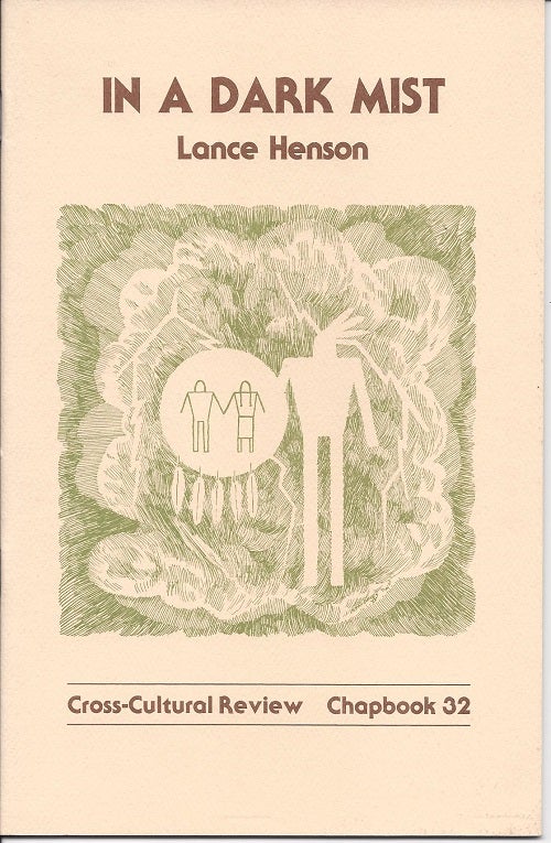 Item #6189 IN A DARK MIST. Lance Henson.