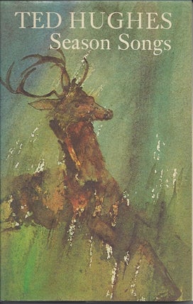 Item #6243 SEASON SONGS. Ted Hughes, Janos Csokits