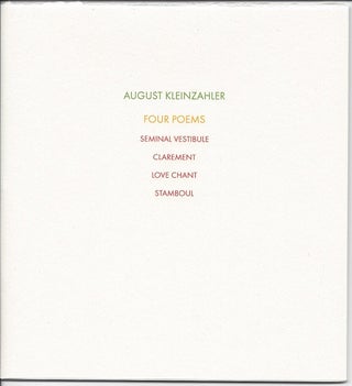 Item #6352 FOUR POEMS. August Kleinzahler