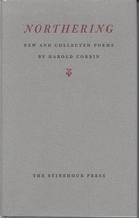 Item #6372 NORTHERING; New And Collected Poems. Harold Corbin