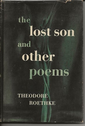Item #6632 THE LOST SON AND OTHER POEMS. Theodore Roethke