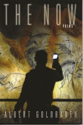 Item #6704 THE NOW. Albert Goldbarth