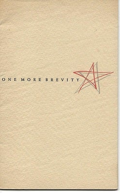 Item #6708 ONE MORE BREVITY. Robert Frost