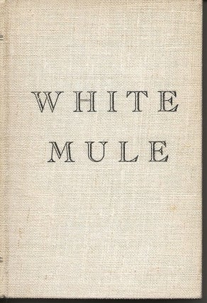WHITE MULE.