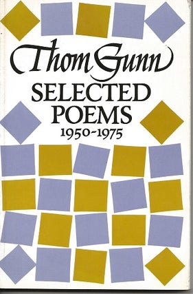 Item #6766 SELECTED POEMS 1950-1975. Thom Gunn