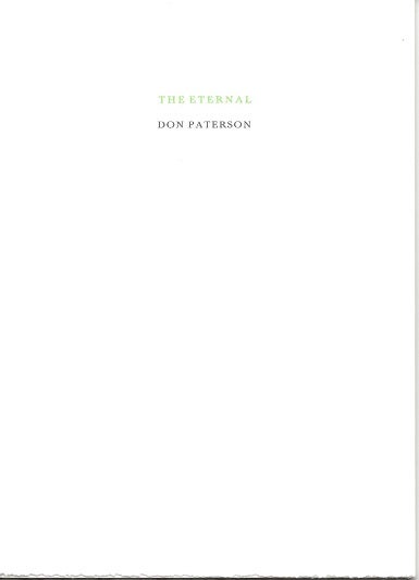 Item #6829 THE ETERNAL. Don Paterson.