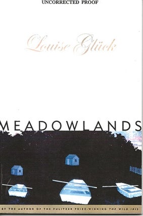 Item #6843 MEADOWLANDS. Louise Gluck