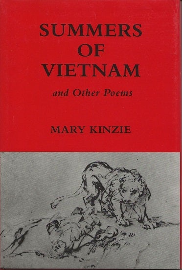 Item #6921 SUMMERS OF VIETNAM. Mary Kinzie.