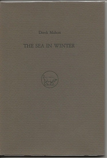 Item #6966 THE SEA IN WINTER. Derek Mahon.