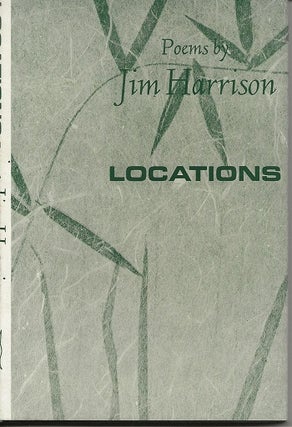 Item #6980 LOCATIONS. Jim Harrison