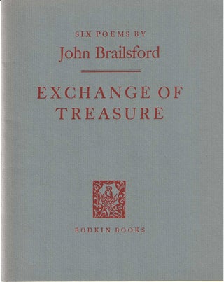 Item #7047 EXCHANGE OF TREASURE. John Brailsford