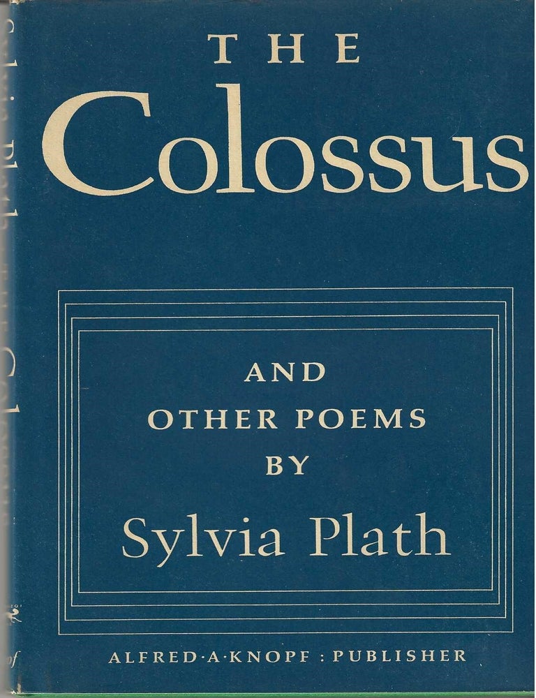 Item #7075 THE COLOSSUS. Sylvia Plath.