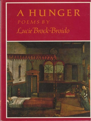A HUNGER. Lucie Brock-Broido.