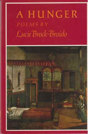 Item #7083 A HUNGER. Lucie Brock-Broido