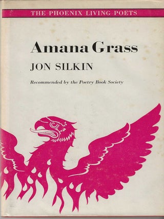 AMANA GRASS. Jon Silkin.