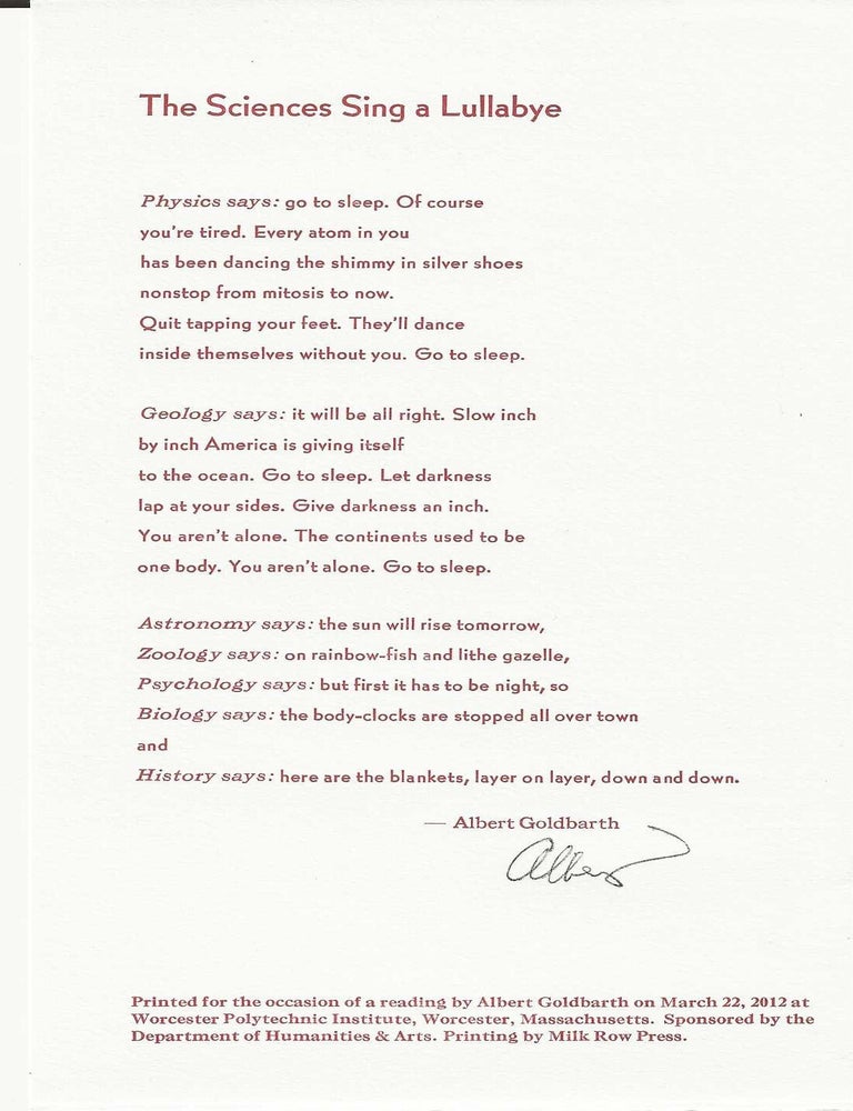 Item #7136 THE SCIENCES SING A LULLABYE. (Broadside). Albert Goldbarth.