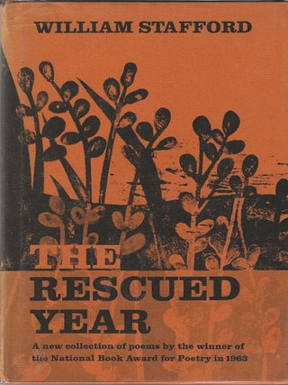 THE RESCUED YEAR. William Stafford.
