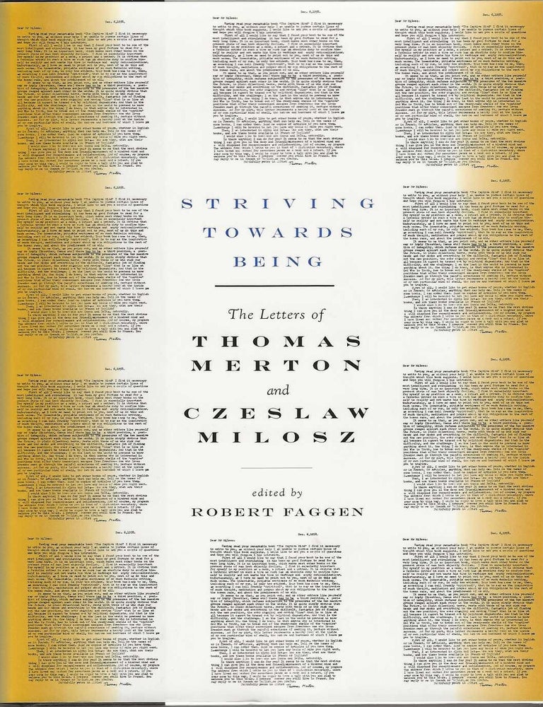 Item #7143 STRIVING TOWARDS BEING: THE LETTERS OF THOMAS MERTON AND CZESLAW MILOSZ. Thomas Merton, Czeslaw Milosz.