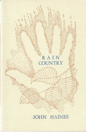 Item #7144 RAIN COUNTRY. John Haines