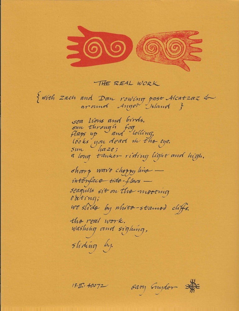 Item #7153 THE REAL WORK (Broadside) in ROGUE RIVER GORGE No. 4. Gary Snyder.