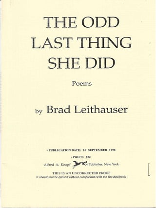 THE ODD LAST THING SHE DID. Brad Leithauser.